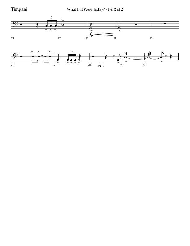 What If It Were Today with Hallelujah What A Savior (Choral Anthem SATB) Timpani (Lifeway Choral / Arr. Bradley Knight)