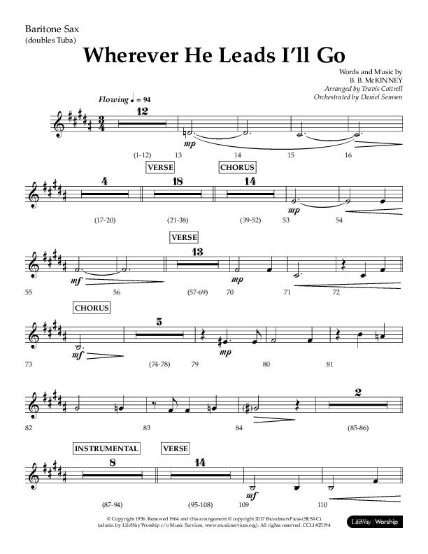 Wherever He Leads I'll Go (Choral Anthem SATB) Bari Sax (Lifeway Choral / Arr. Travis Cottrell / Orch. Daniel Semsen)