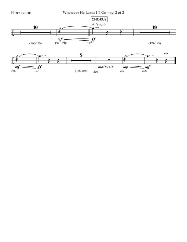 Wherever He Leads I'll Go (Choral Anthem SATB) Percussion (Lifeway Choral / Arr. Travis Cottrell / Orch. Daniel Semsen)