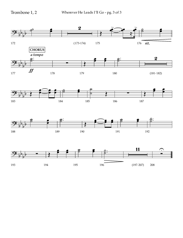Wherever He Leads I'll Go (Choral Anthem SATB) Trombone 1/2 (Lifeway Choral / Arr. Travis Cottrell / Orch. Daniel Semsen)