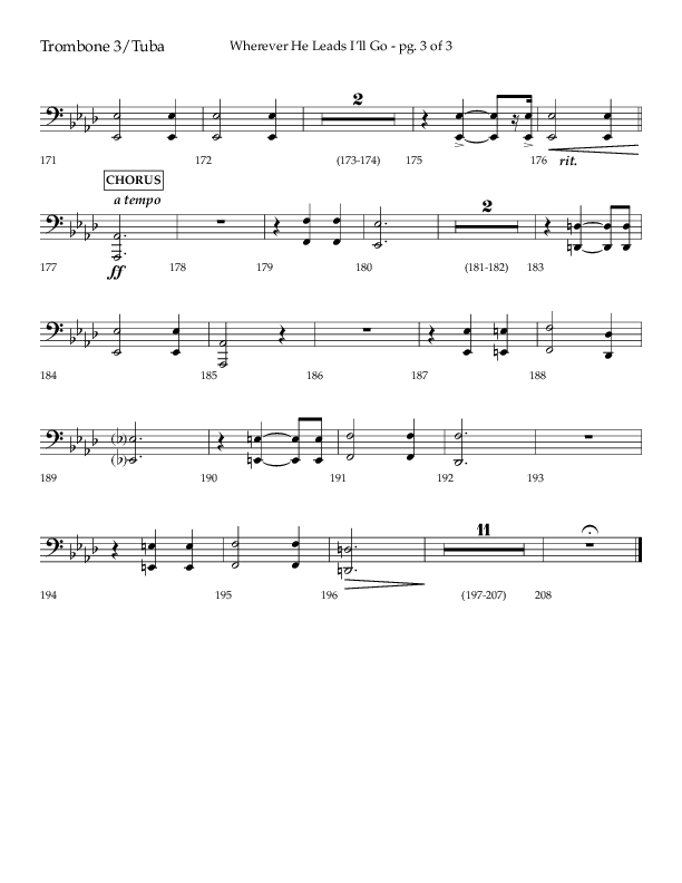 Wherever He Leads I'll Go (Choral Anthem SATB) Trombone 3/Tuba (Lifeway Choral / Arr. Travis Cottrell / Orch. Daniel Semsen)