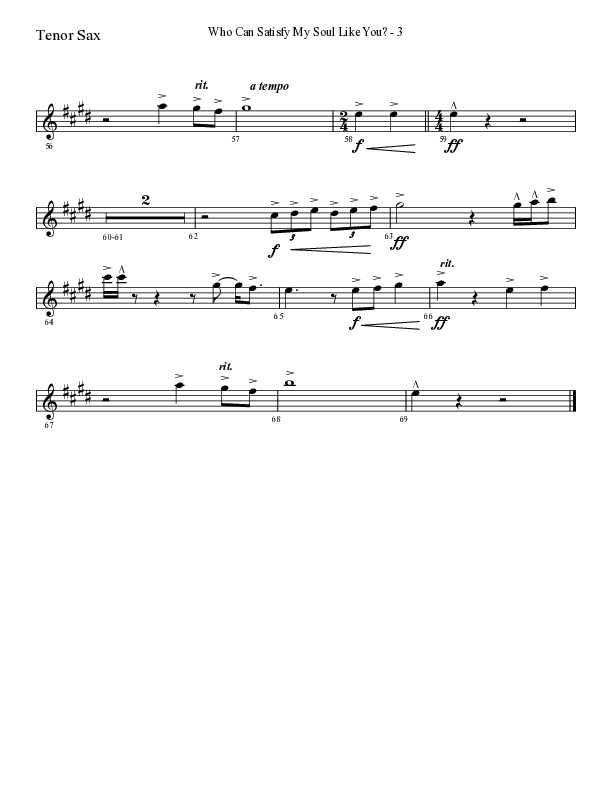 Who Can Satisfy My Soul Like You (Choral Anthem SATB) Tenor Sax 1 (Lifeway Choral / Arr. Cliff Duren)