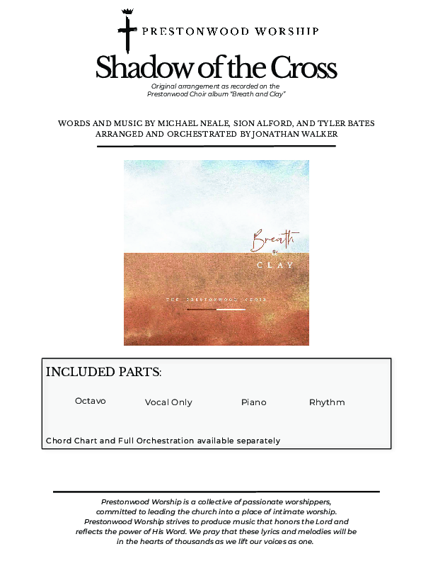 Shadow Of The Cross (Choral Anthem SATB) Choral Vocal Pack (Prestonwood Worship / Prestonwood Choir / Arr. Jonathan Walker)