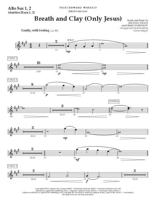 Breath And Clay (Only Jesus) (Choral Anthem SATB) Alto Sax 1/2 (Prestonwood Worship / Prestonwood Choir / Arr. Carson Wagner)