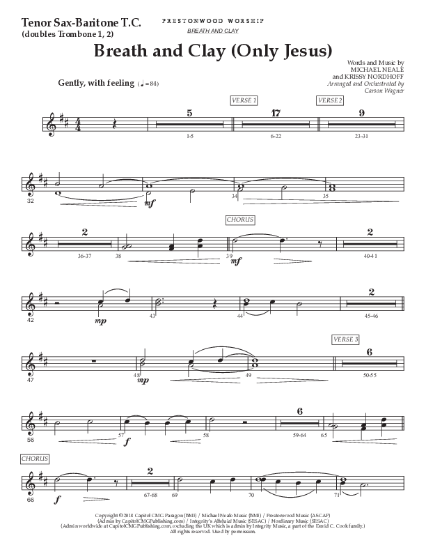 Breath And Clay (Only Jesus) (Choral Anthem SATB) Tenor Sax/Baritone T.C. (Prestonwood Worship / Prestonwood Choir / Arr. Carson Wagner)