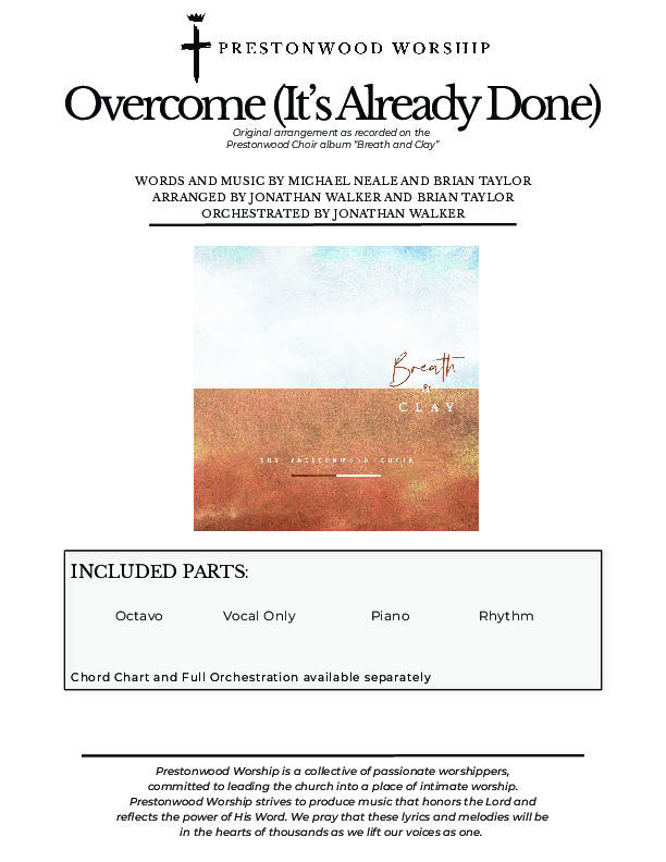 Overcome (It's Already Done) (Choral Anthem SATB) Cover Sheet (Prestonwood Worship / Prestonwood Choir / Arr. Brian Taylor / Orch. Jonathan Walker)