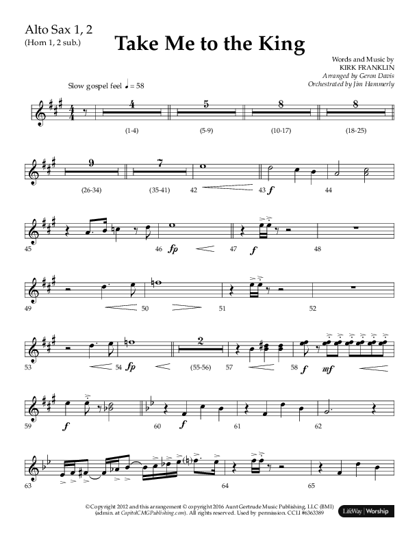 Take Me To The King (Choral Anthem SATB) Alto Sax 1/2 (Lifeway Choral / Arr. Geron Davis / Orch. Jim Hammerly)