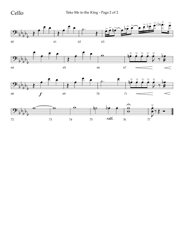Take Me To The King (Choral Anthem SATB) Cello (Lifeway Choral / Arr. Geron Davis / Orch. Jim Hammerly)