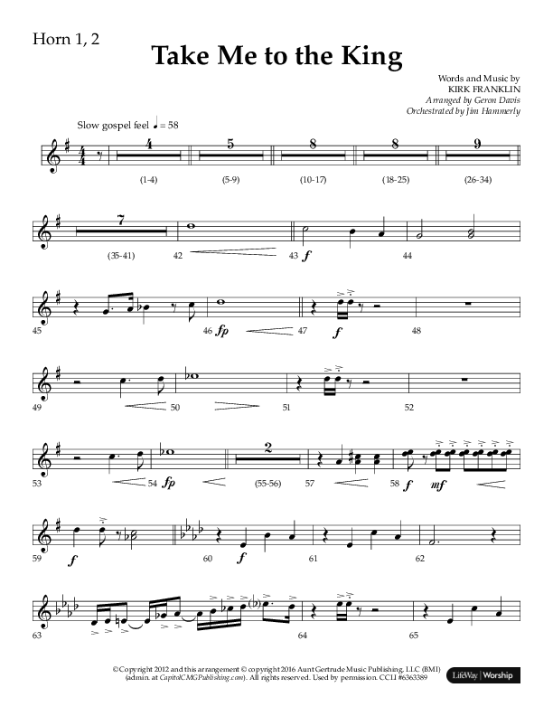 Take Me To The King (Choral Anthem SATB) French Horn 1/2 (Lifeway Choral / Arr. Geron Davis / Orch. Jim Hammerly)
