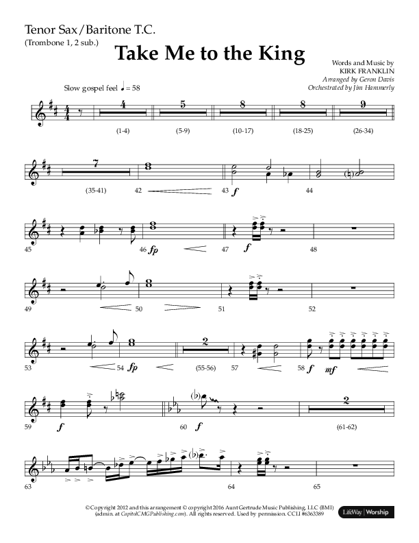Take Me To The King (Choral Anthem SATB) Tenor Sax/Baritone T.C. (Lifeway Choral / Arr. Geron Davis / Orch. Jim Hammerly)