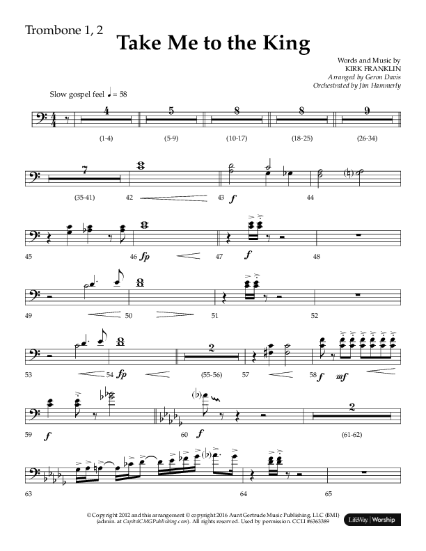 Take Me To The King (Choral Anthem SATB) Trombone 1/2 (Lifeway Choral / Arr. Geron Davis / Orch. Jim Hammerly)