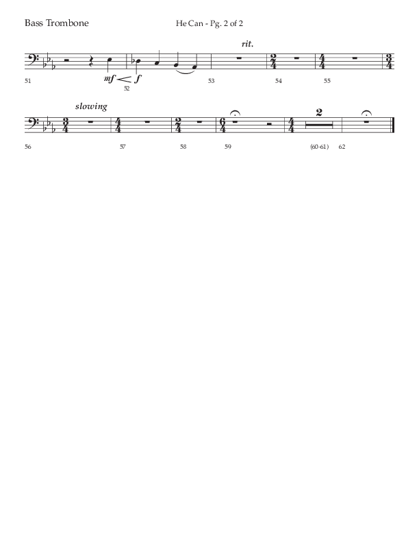He Can (Choral Anthem SATB) Bass Trombone (Arr. Cody McVey)
