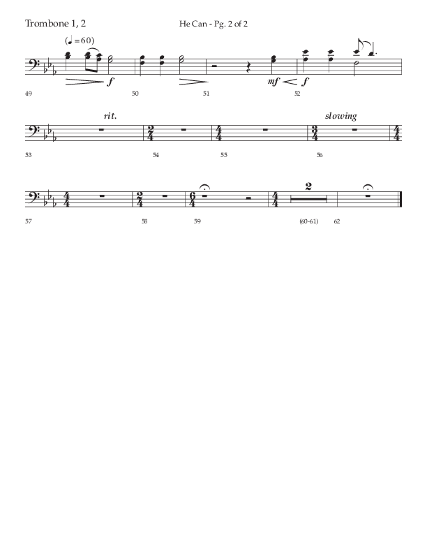 He Can (Choral Anthem SATB) Trombone 1/2 (Arr. Cody McVey)