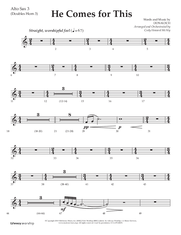 He Comes For This (Choral Anthem SATB) Alto Sax (Lifeway Choral / Arr. Cody McVey)