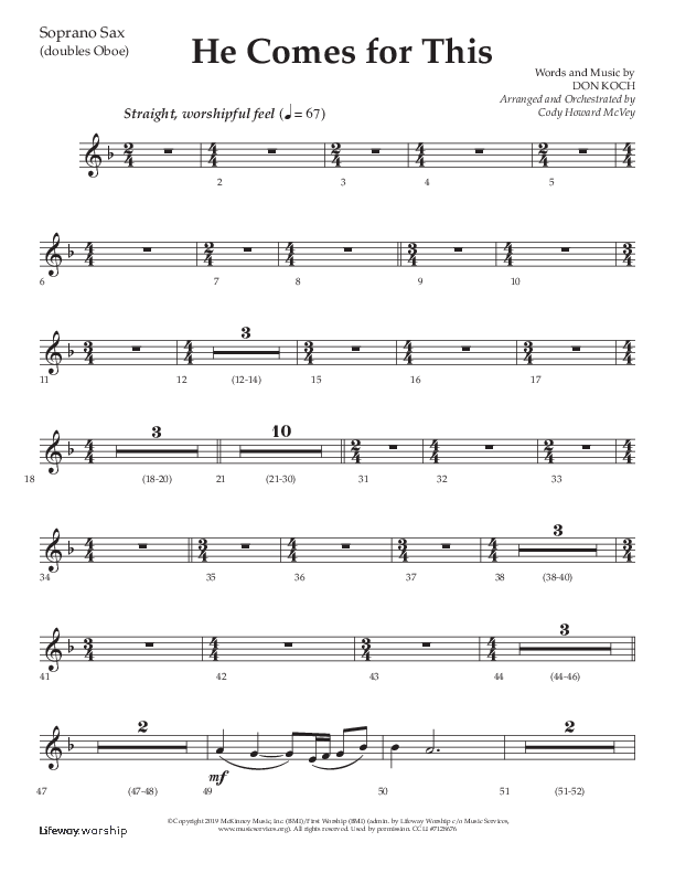 He Comes For This (Choral Anthem SATB) Soprano Sax (Lifeway Choral / Arr. Cody McVey)
