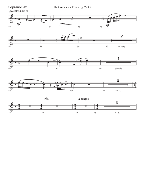 He Comes For This (Choral Anthem SATB) Soprano Sax (Lifeway Choral / Arr. Cody McVey)