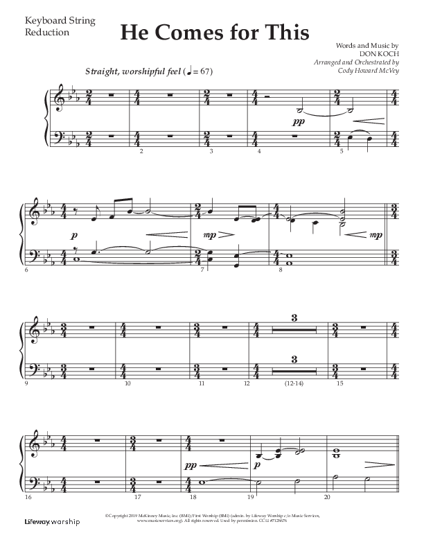 He Comes For This (Choral Anthem SATB) String Reduction (Lifeway Choral / Arr. Cody McVey)