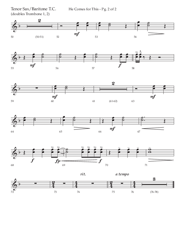 He Comes For This (Choral Anthem SATB) Tenor Sax/Baritone T.C. (Lifeway Choral / Arr. Cody McVey)