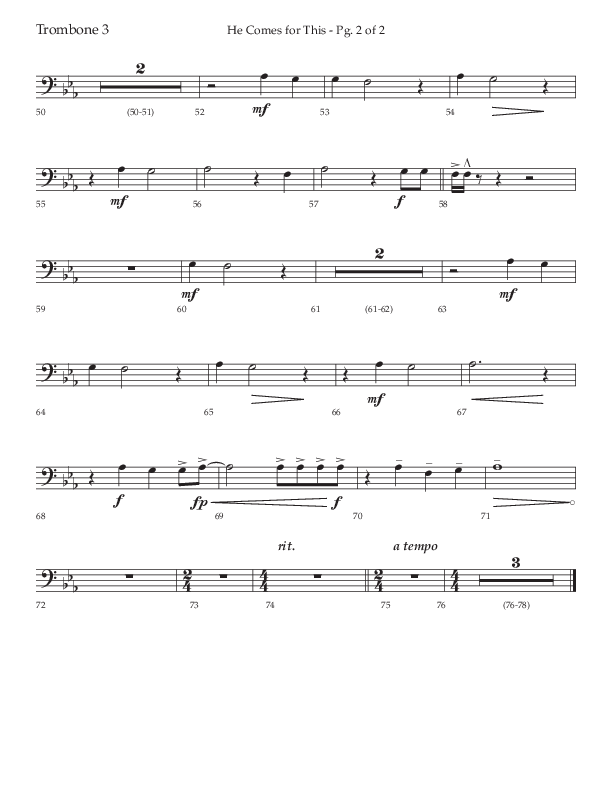 He Comes For This (Choral Anthem SATB) Trombone 3 (Lifeway Choral / Arr. Cody McVey)