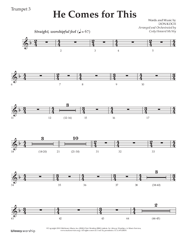 He Comes For This (Choral Anthem SATB) Trumpet 3 (Lifeway Choral / Arr. Cody McVey)