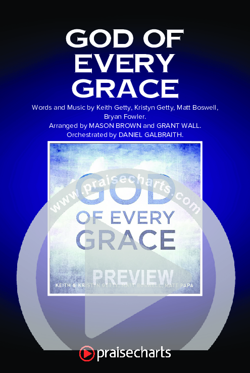 God Of Every Grace (Choral Anthem SATB) Octavo Cover Sheet (Keith & Kristyn Getty / Matt Boswell / Matt Papa / Arr. Mason Brown)
