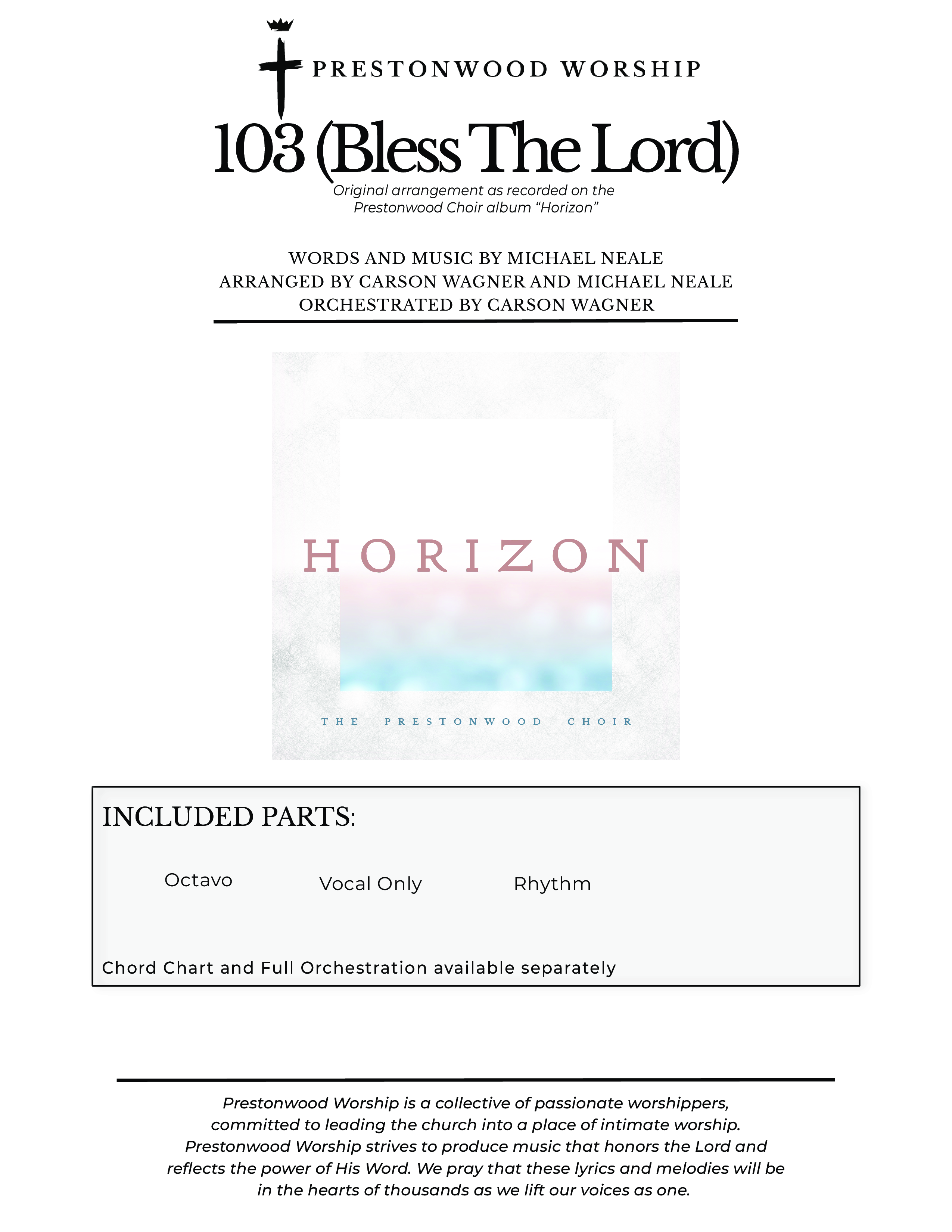 103 (Bless The Lord) (Choral Anthem SATB) Cover Sheet (Prestonwood Worship / Prestonwood Choir / Arr. Michael Neale / Orch. Carson Wagner)