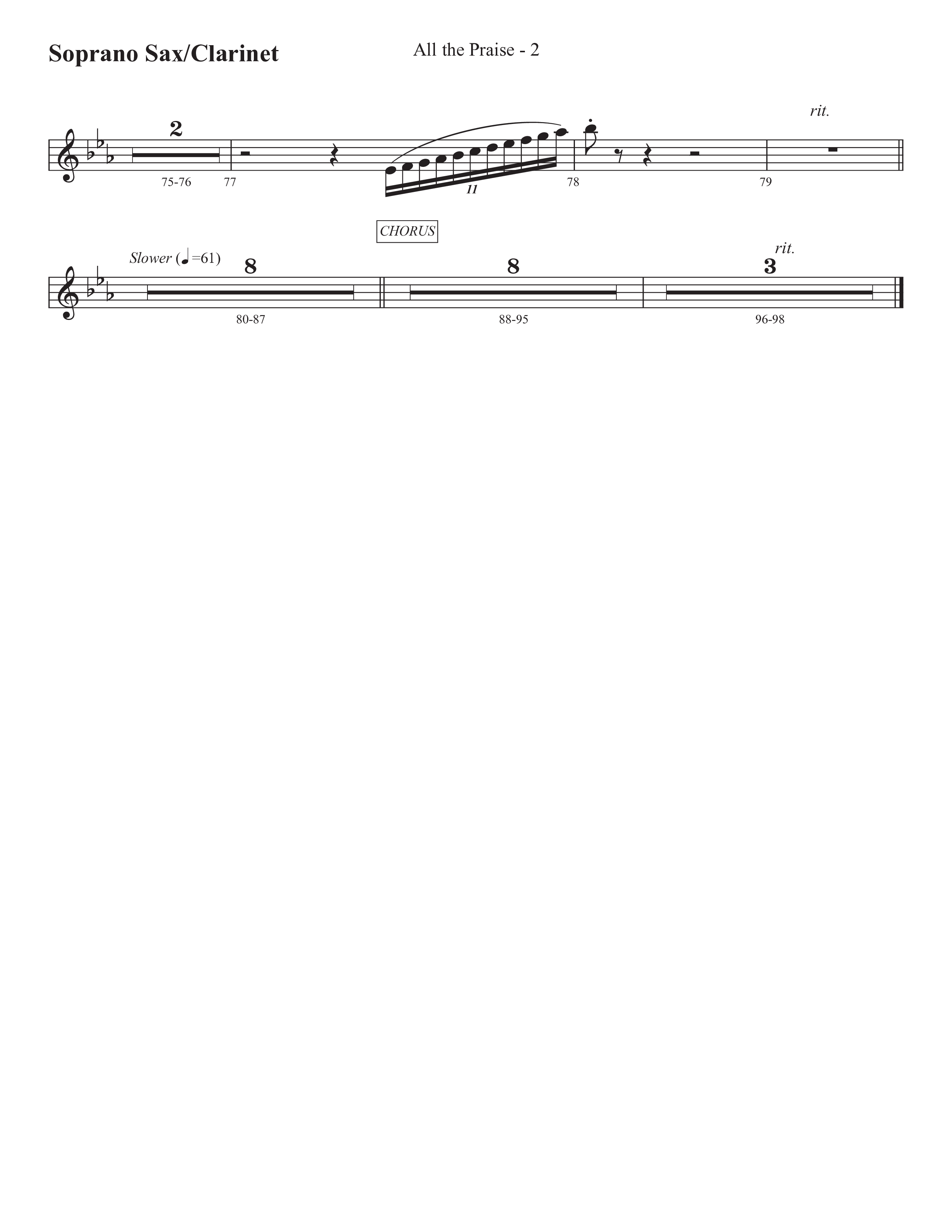 All The Praise (Choral Anthem SATB) Soprano Sax (Prestonwood Worship / Prestonwood Choir / Arr. Michael Neale / Orch. Carson Wagner)