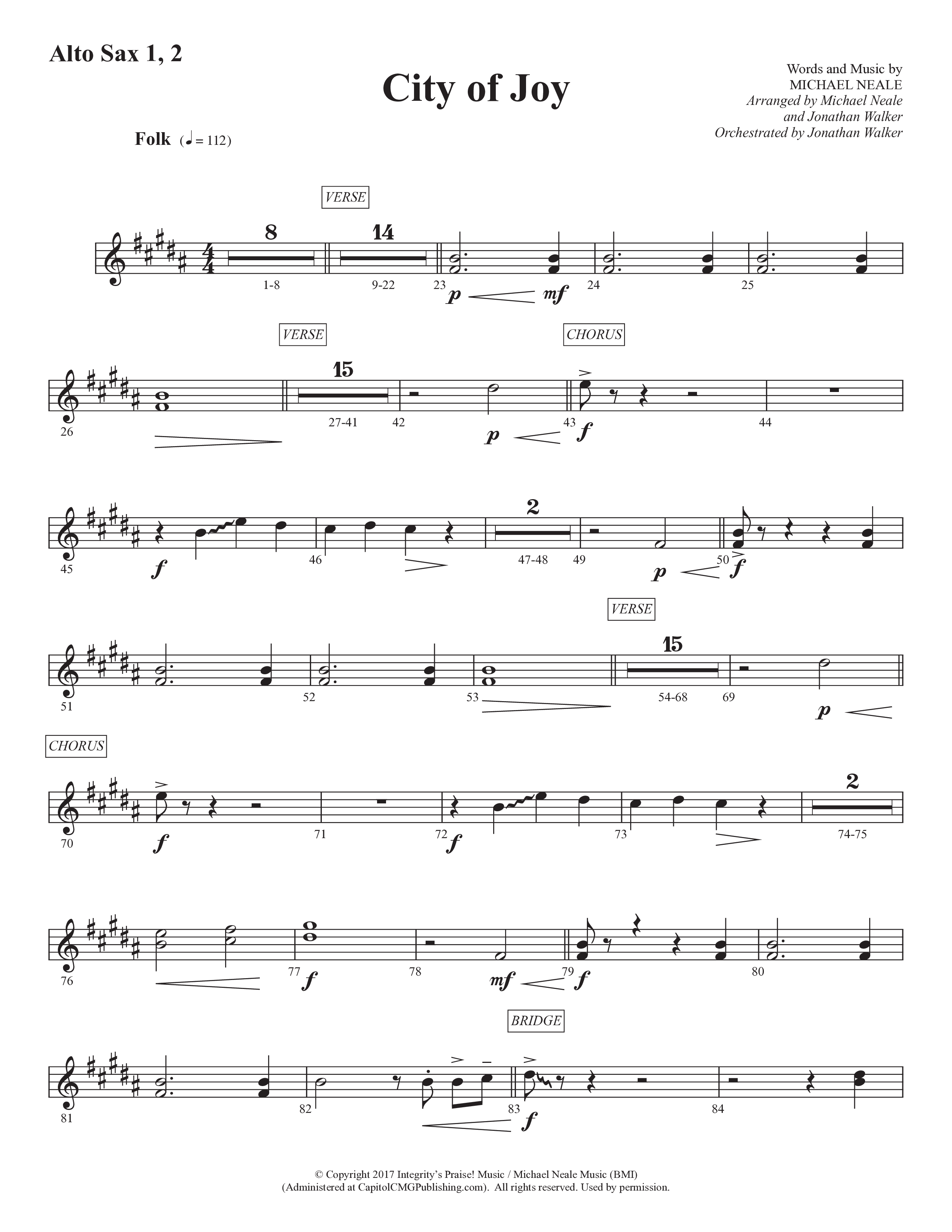 City Of Joy (Choral Anthem SATB) Alto Sax 1/2 (Prestonwood Worship / Prestonwood Choir / Arr. Michael Neale / Orch. Jonathan Walker)