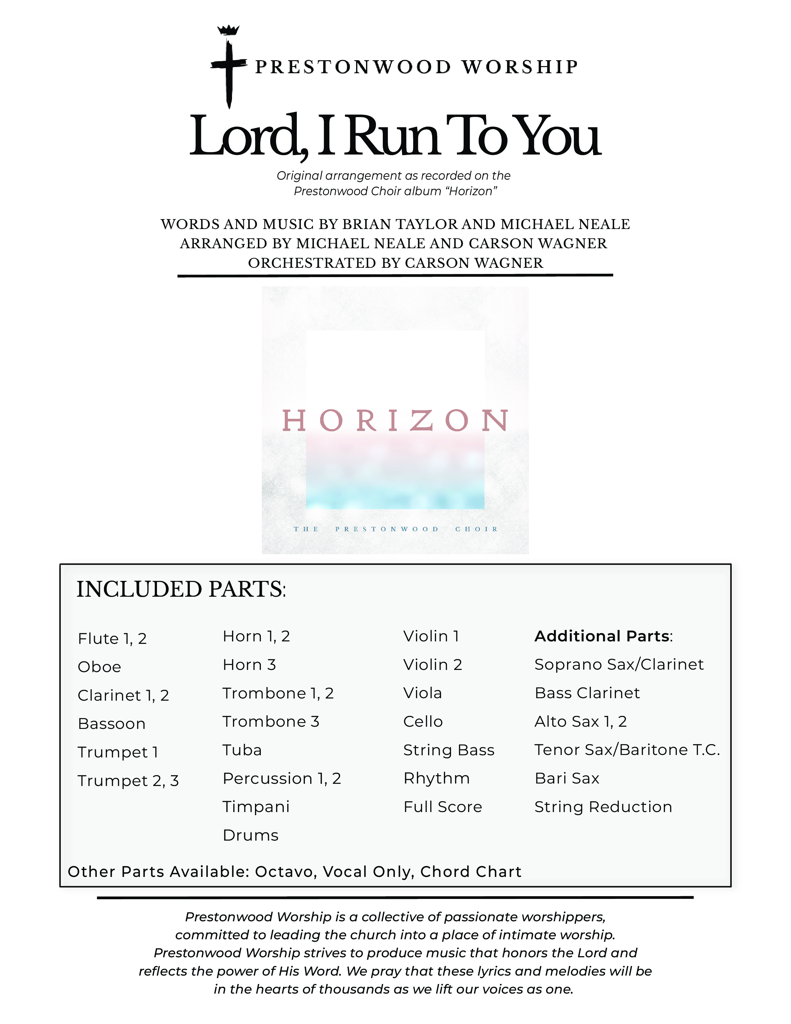 Lord I Run To You (Choral Anthem SATB) Orchestration (Prestonwood Worship / Prestonwood Choir / Arr. Michael Neale / Arr. Carson Wagner)