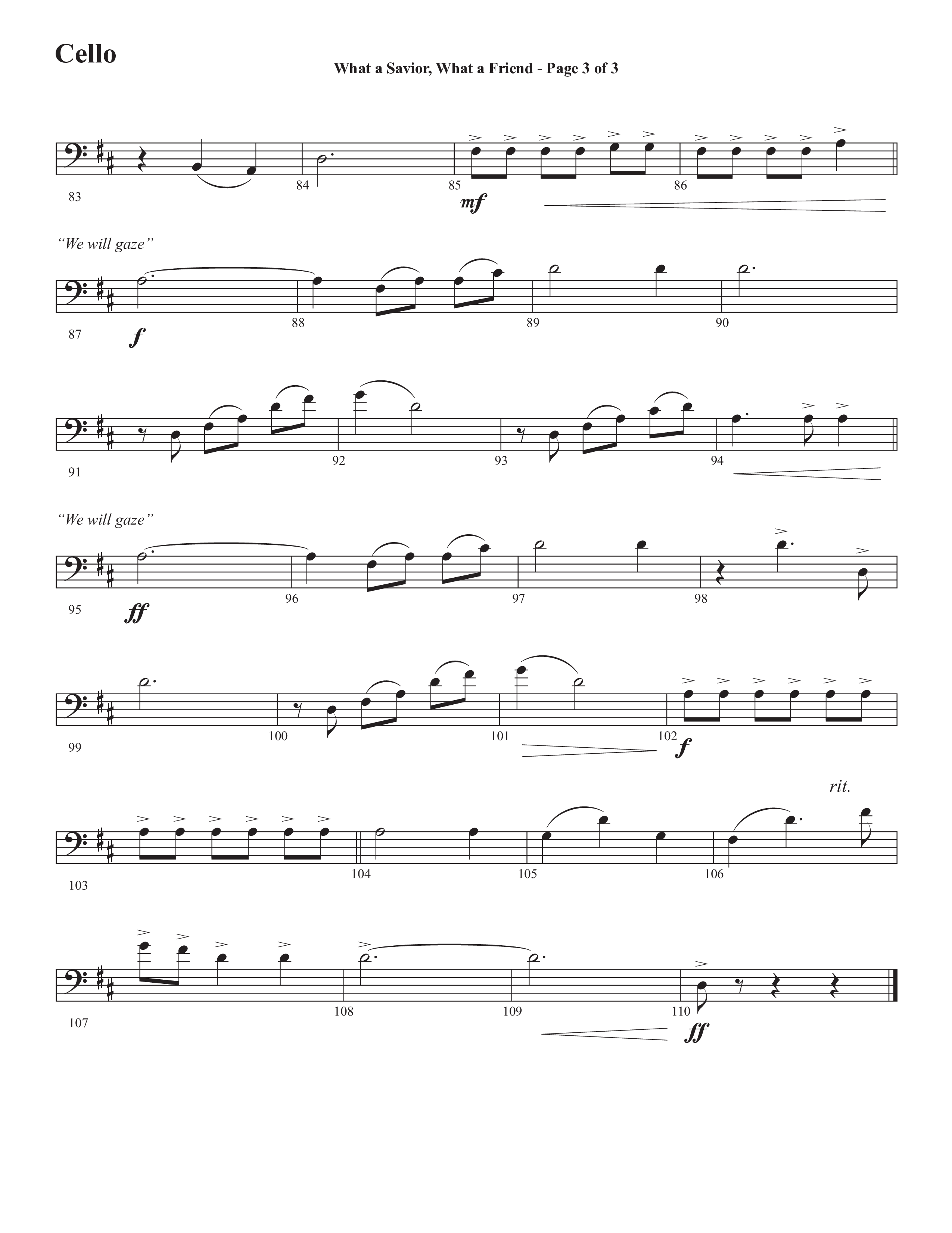 What A Savior What A Friend (Choral Anthem SATB) Cello (Semsen Music / Arr. John Bolin / Orch. David Shipps)