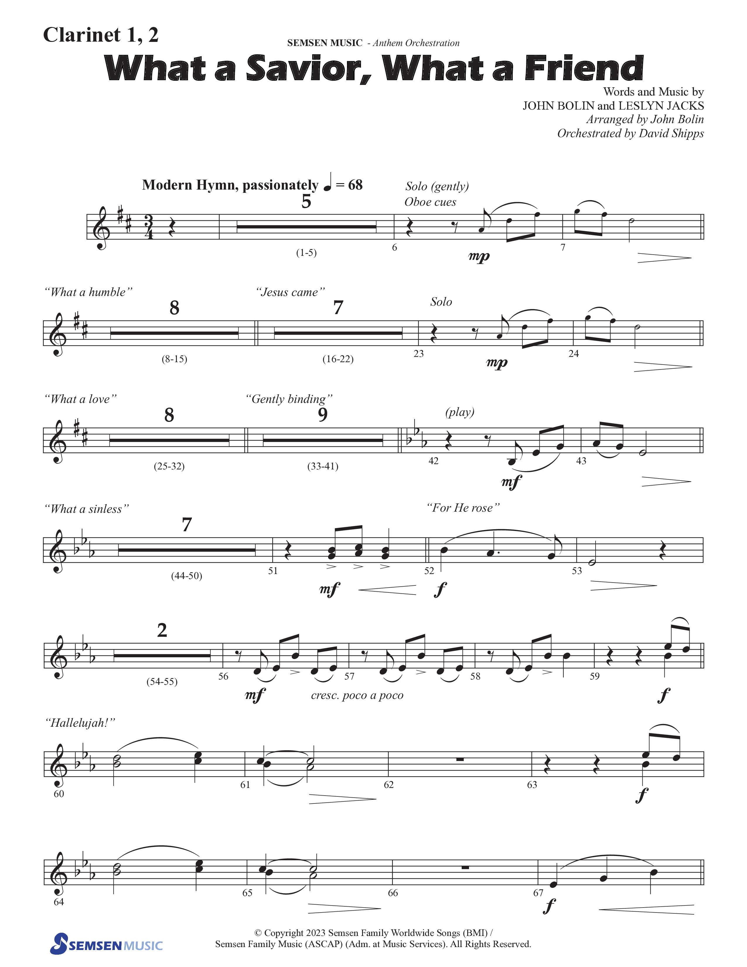 What A Savior What A Friend (Choral Anthem SATB) Clarinet 1/2 (Semsen Music / Arr. John Bolin / Orch. David Shipps)