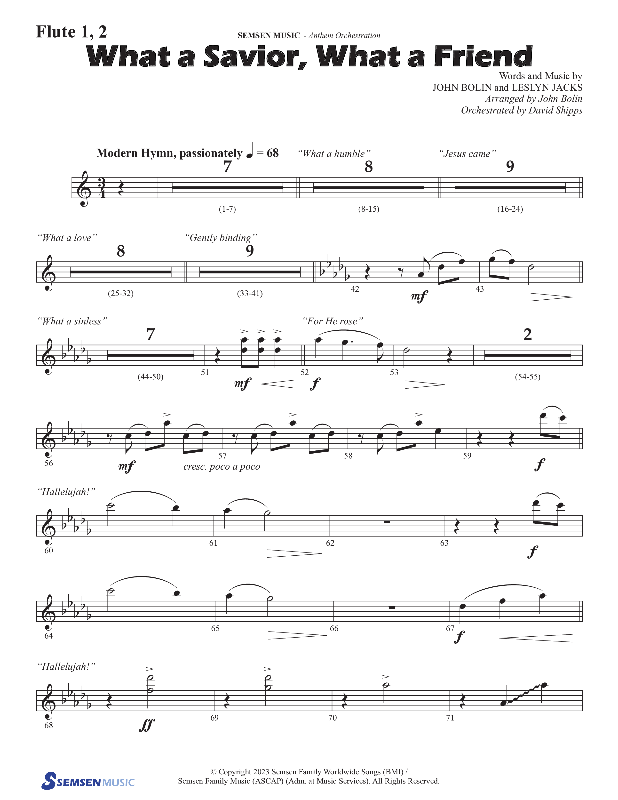 What A Savior What A Friend (Choral Anthem SATB) Flute 1/2 (Semsen Music / Arr. John Bolin / Orch. David Shipps)
