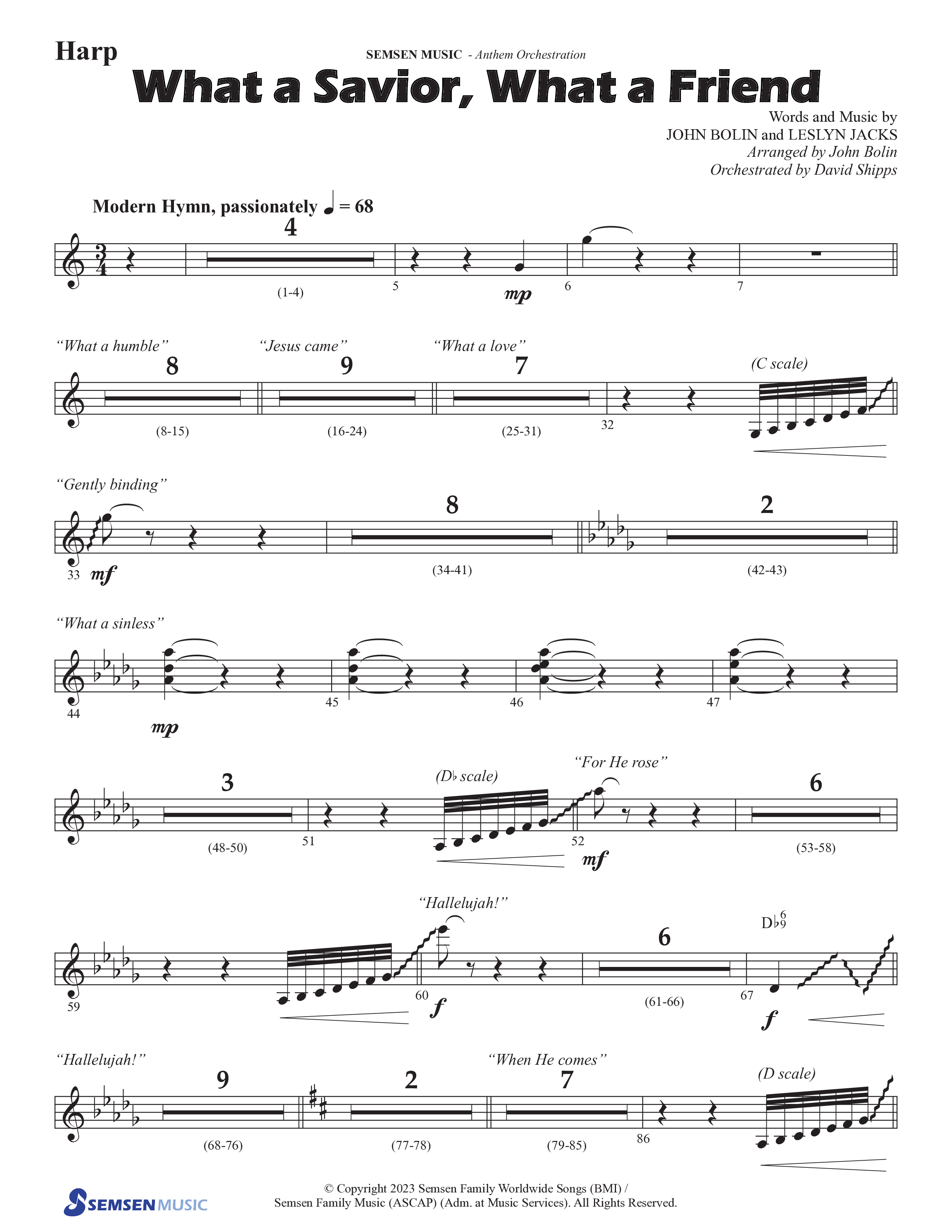 What A Savior What A Friend (Choral Anthem SATB) Harp (Semsen Music / Arr. John Bolin / Orch. David Shipps)