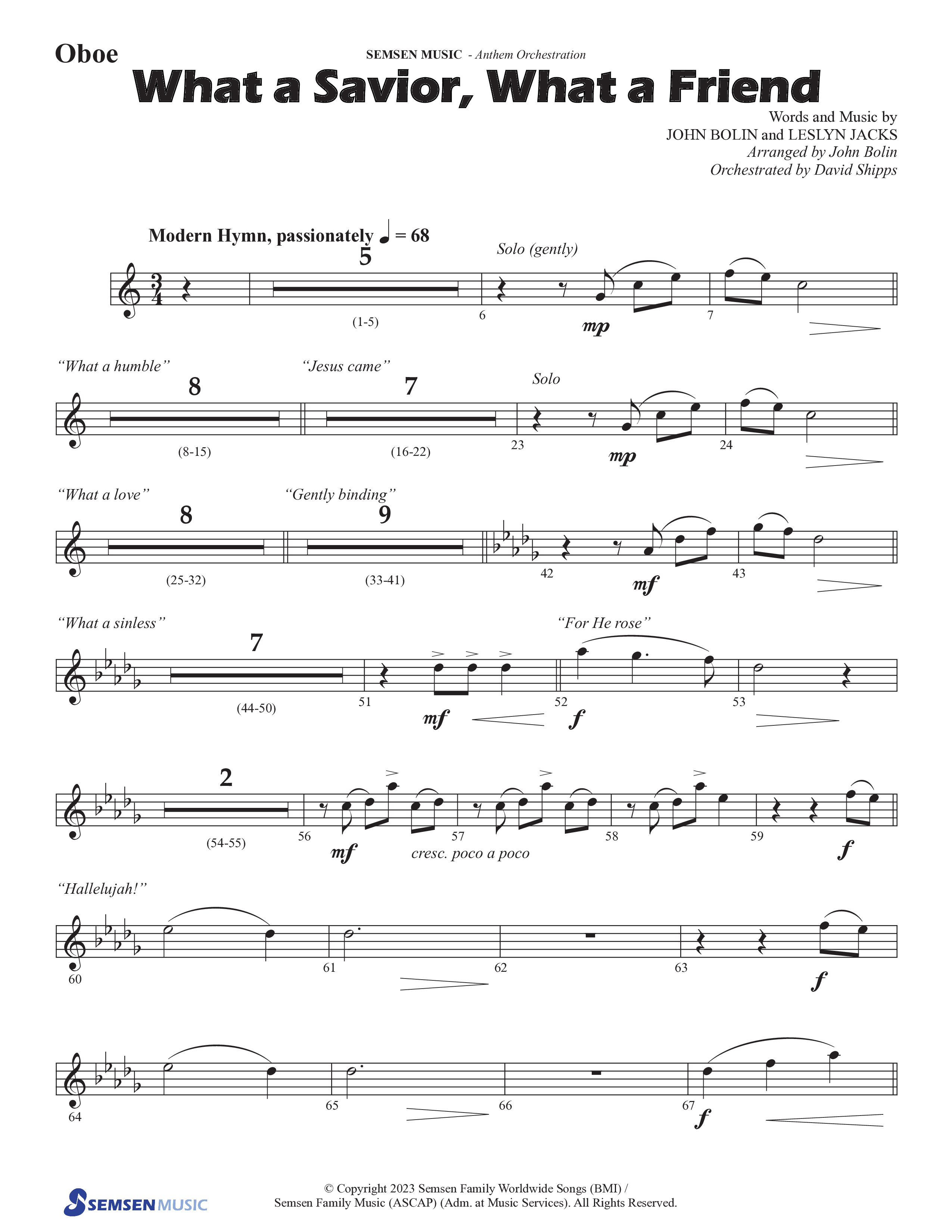 What A Savior What A Friend (Choral Anthem SATB) Oboe (Semsen Music / Arr. John Bolin / Orch. David Shipps)