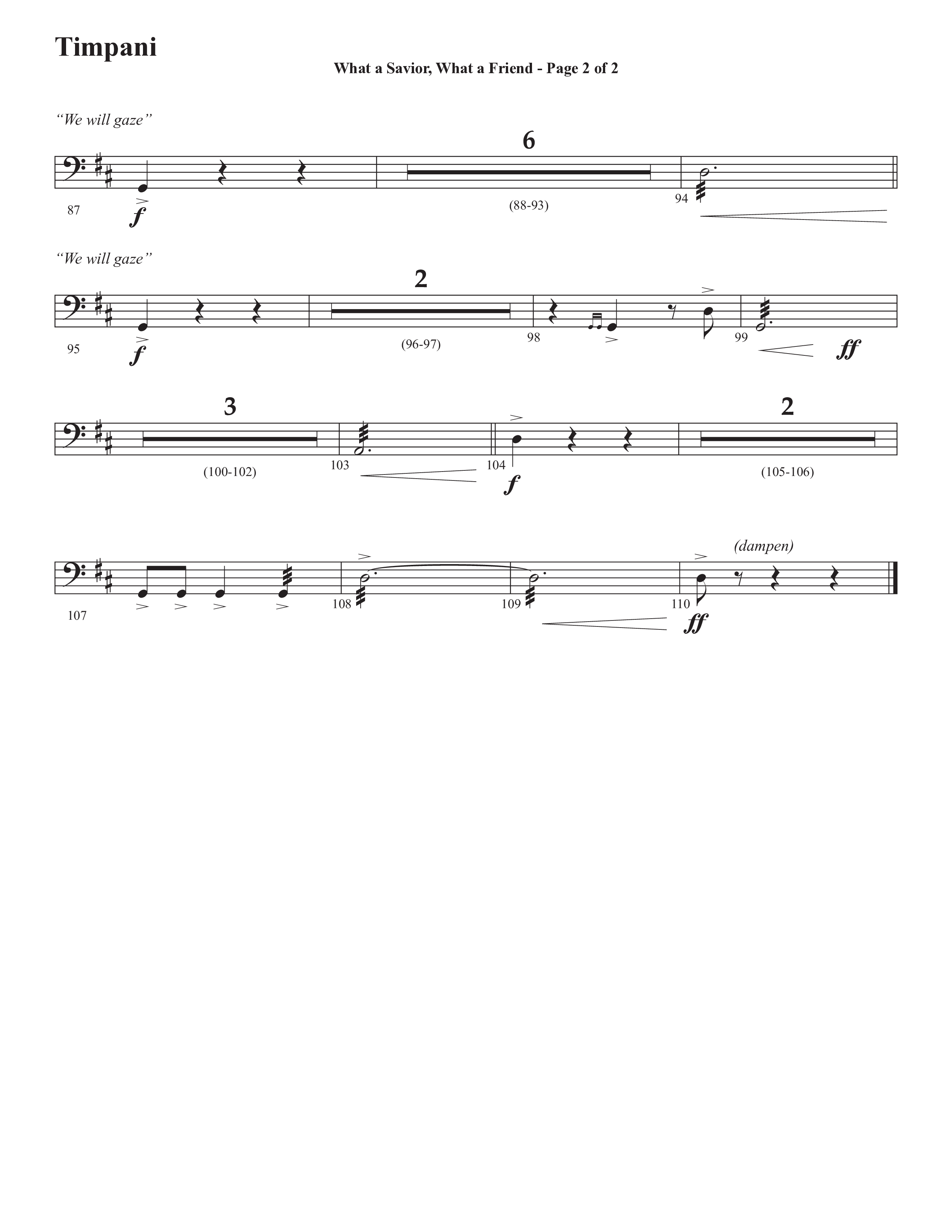 What A Savior What A Friend (Choral Anthem SATB) Timpani (Semsen Music / Arr. John Bolin / Orch. David Shipps)