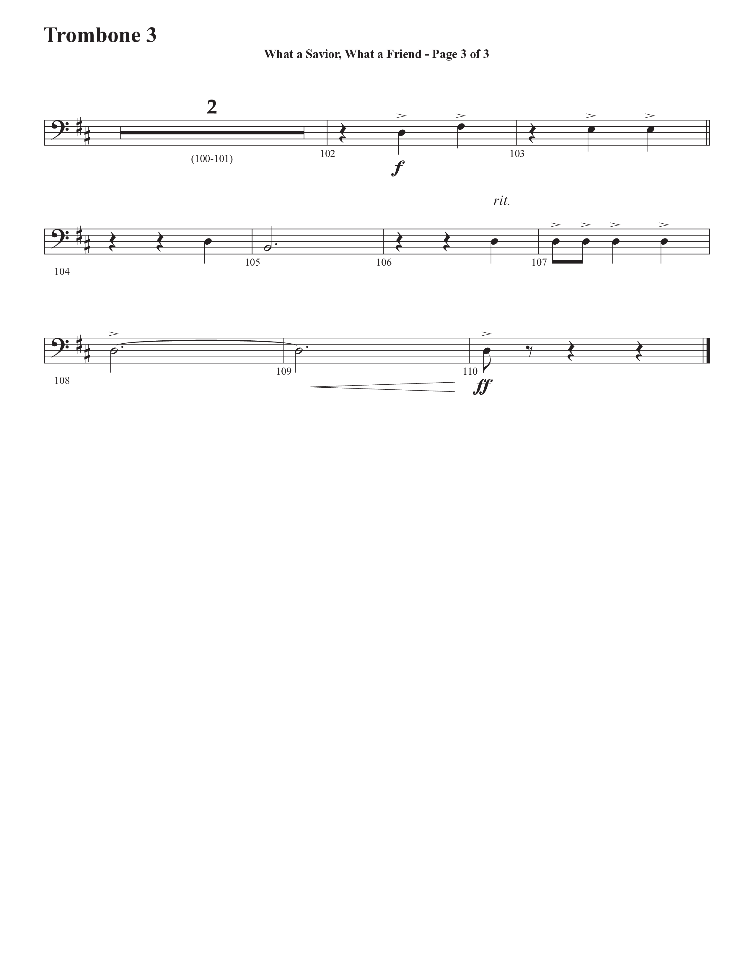 What A Savior What A Friend (Choral Anthem SATB) Trombone 3 (Semsen Music / Arr. John Bolin / Orch. David Shipps)