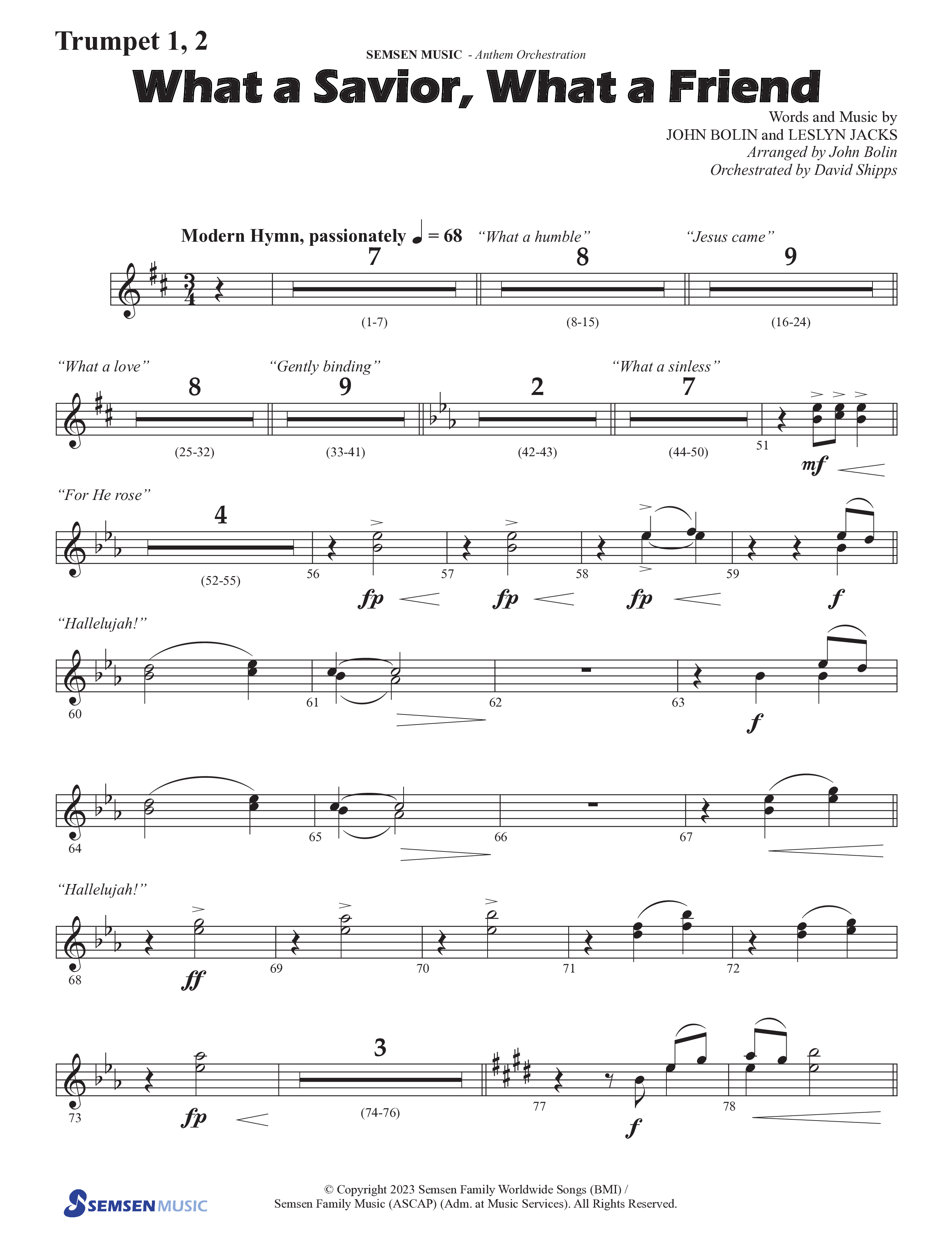 What A Savior What A Friend (Choral Anthem SATB) Trumpet 1,2 (Semsen Music / Arr. John Bolin / Orch. David Shipps)