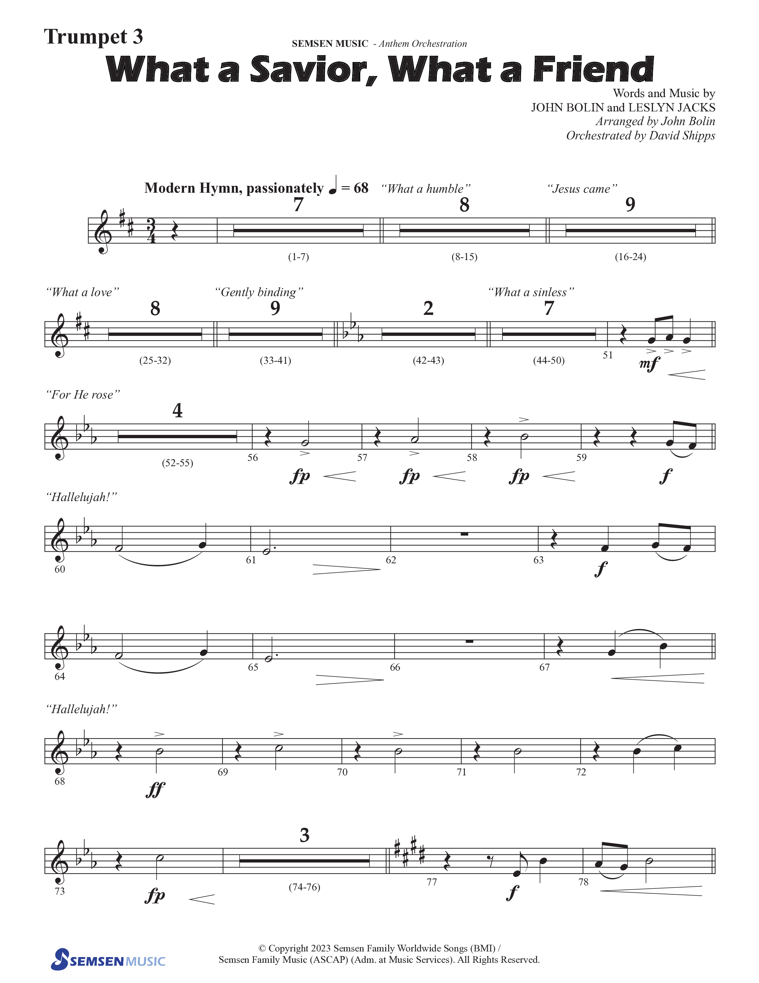 What A Savior What A Friend (Choral Anthem SATB) Trumpet 3 (Semsen Music / Arr. John Bolin / Orch. David Shipps)