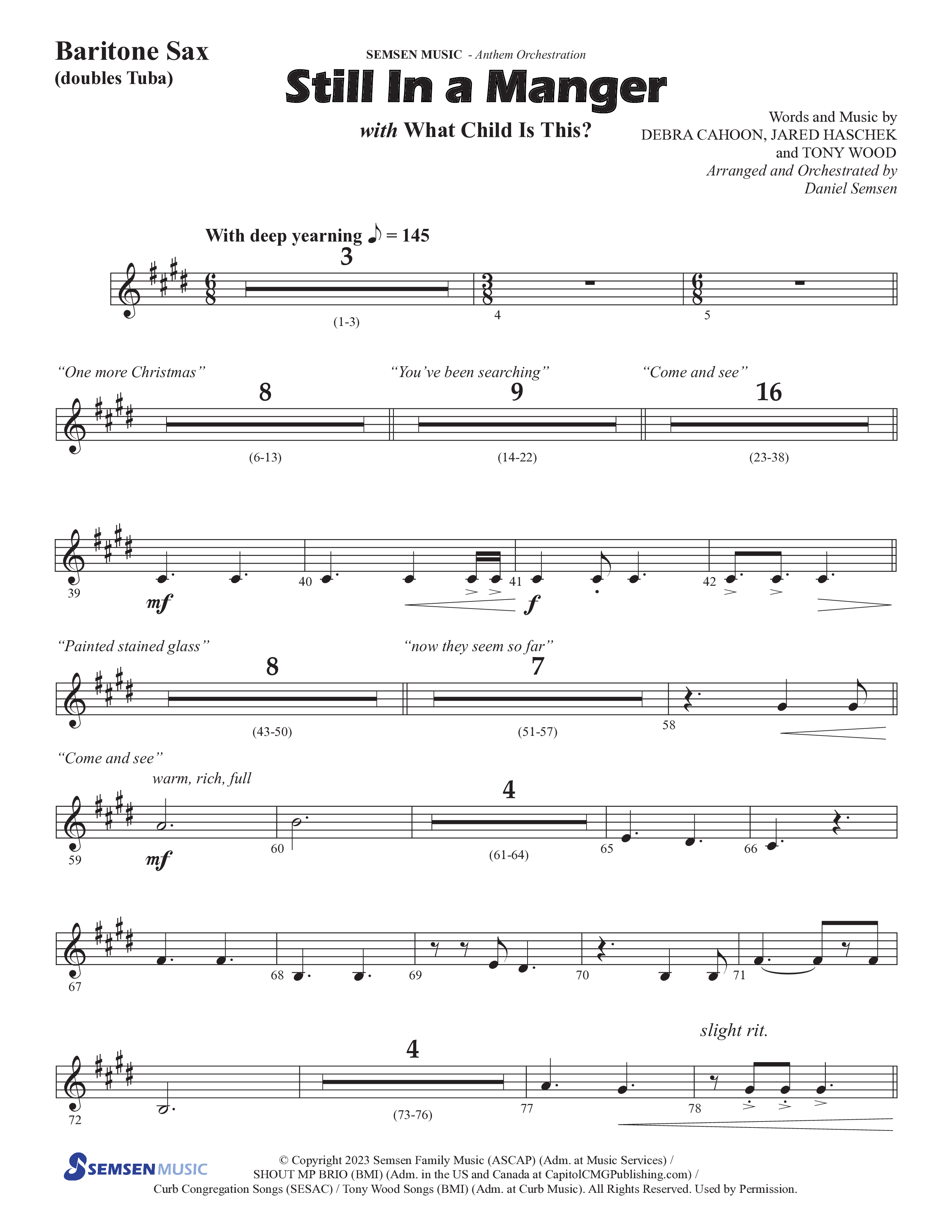 Still In A Manger with What Child Is This (Choral Anthem SATB) Bari Sax (Semsen Music / Arr. Daniel Semsen)