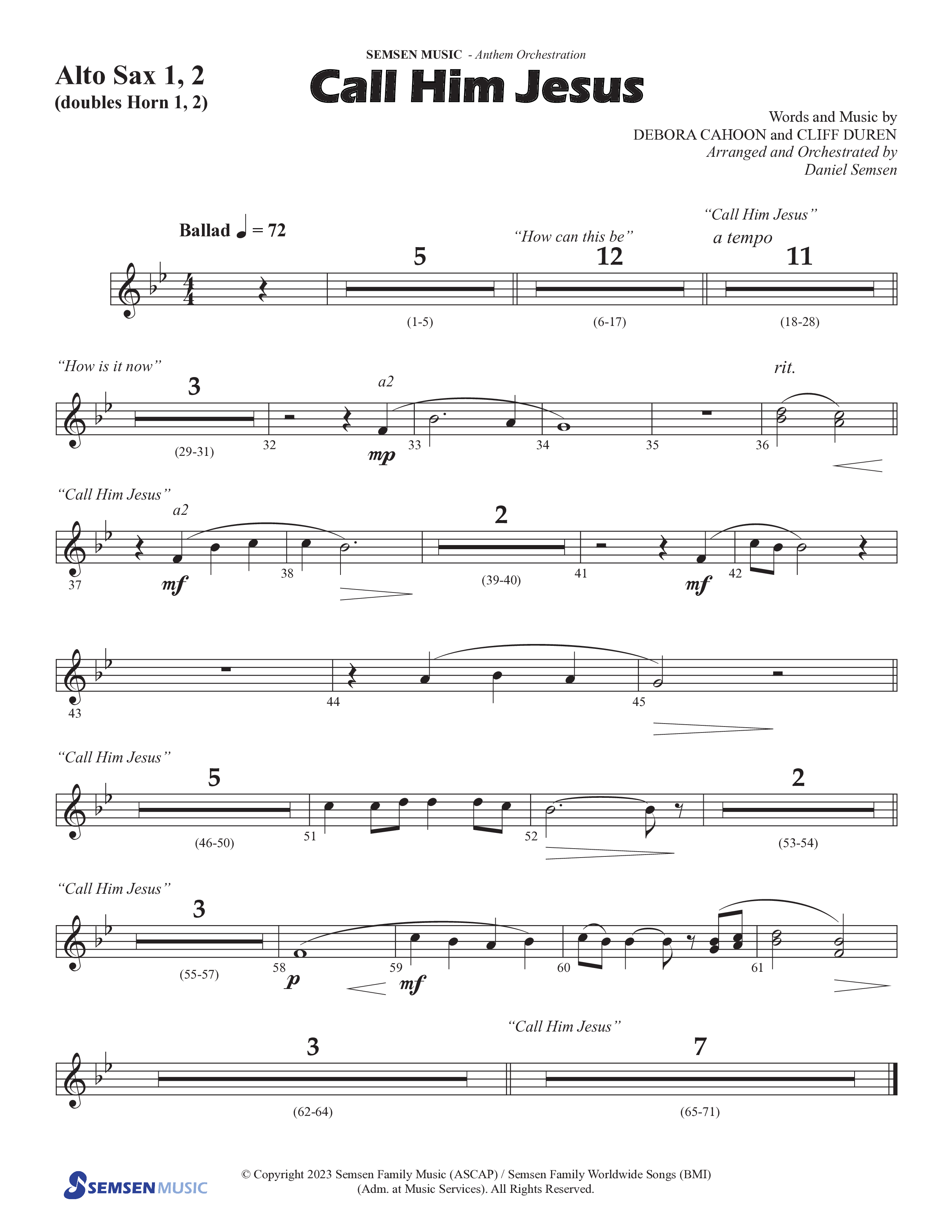 Call Him Jesus (Choral Anthem SATB) Alto Sax 1/2 (Semsen Music / Arr. Daniel Semsen)