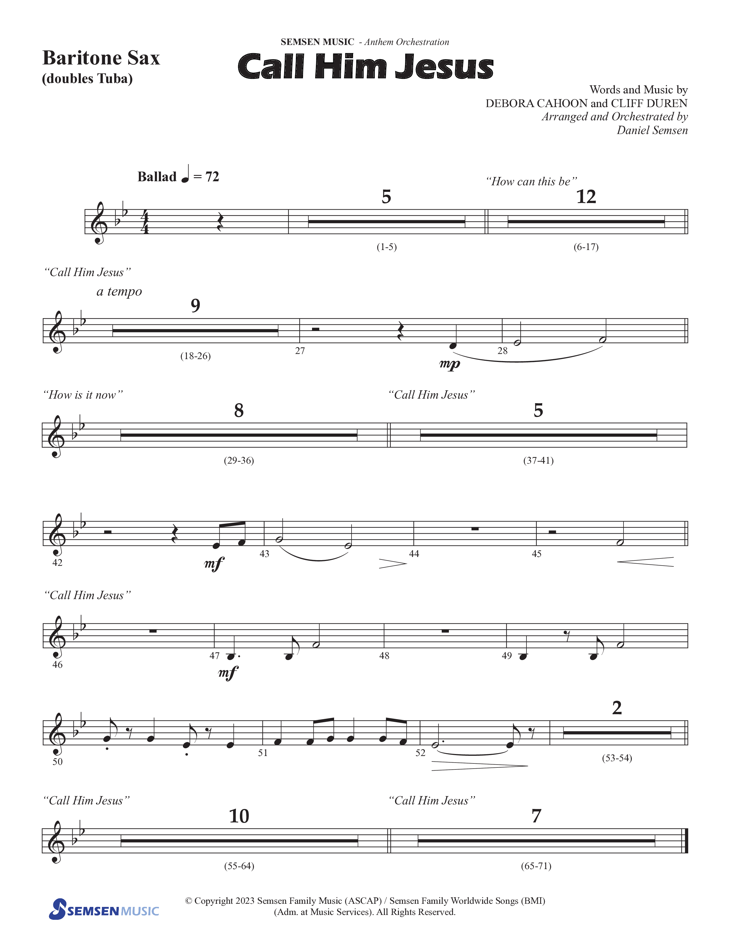 Call Him Jesus (Choral Anthem SATB) Bari Sax (Semsen Music / Arr. Daniel Semsen)