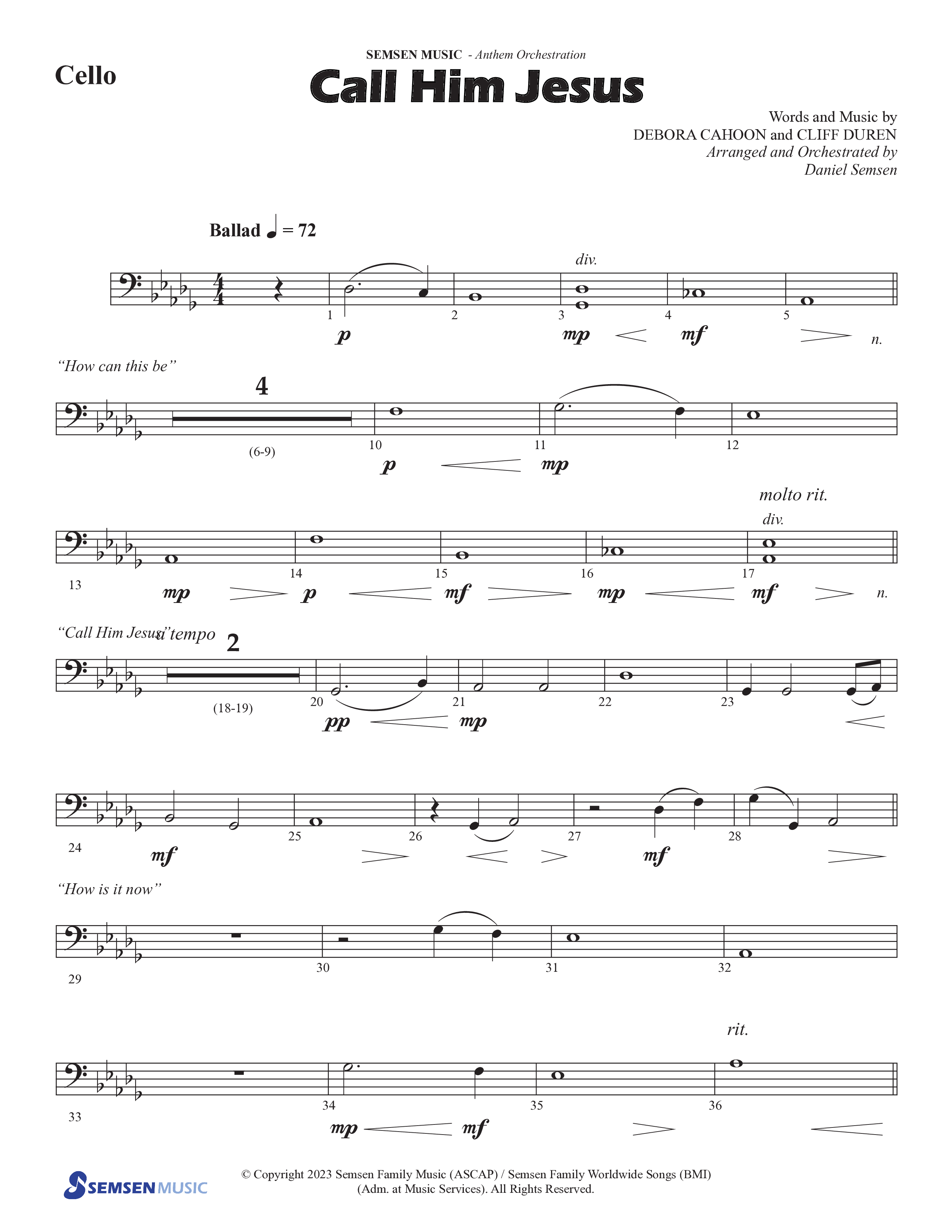 Call Him Jesus (Choral Anthem SATB) Cello (Semsen Music / Arr. Daniel Semsen)
