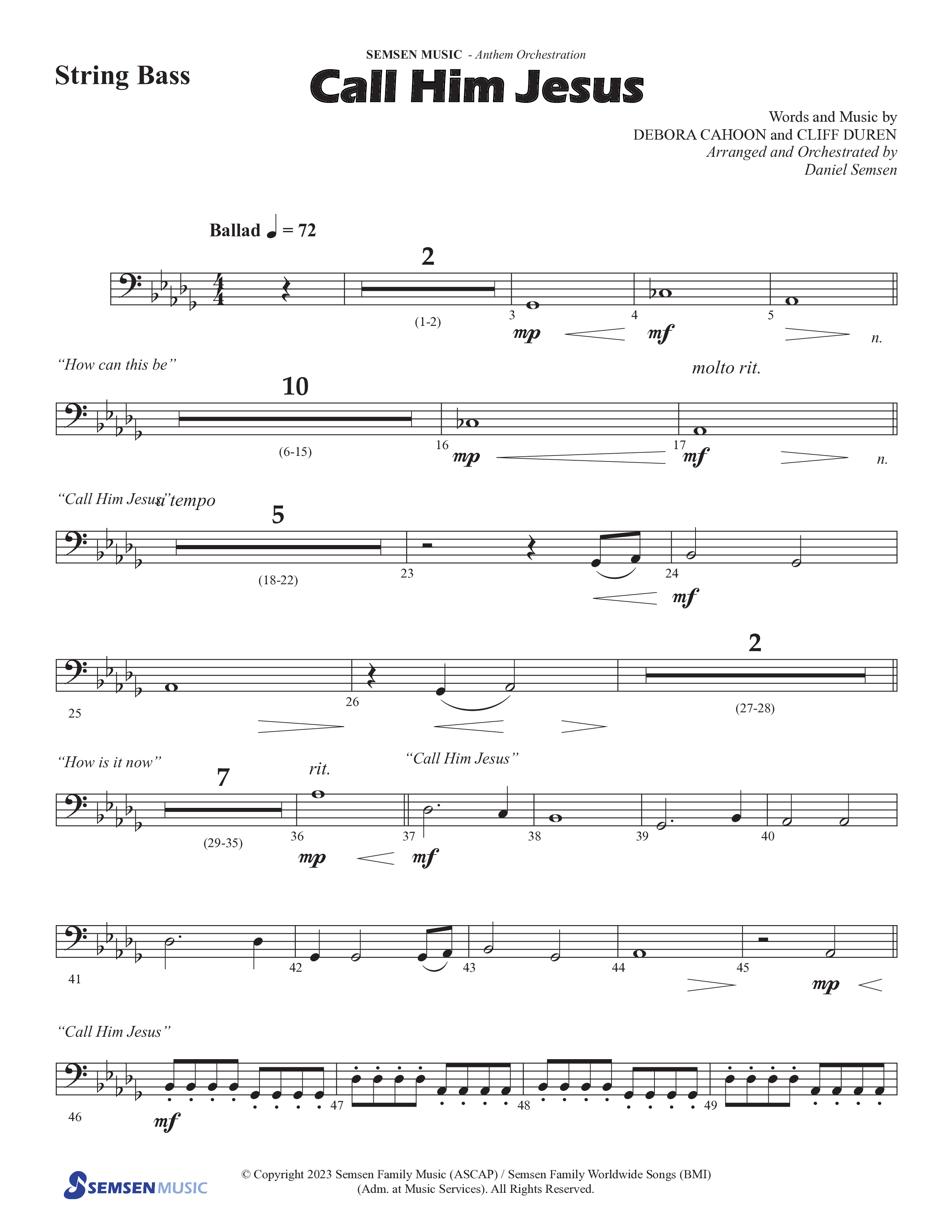 Call Him Jesus (Choral Anthem SATB) String Bass (Semsen Music / Arr. Daniel Semsen)