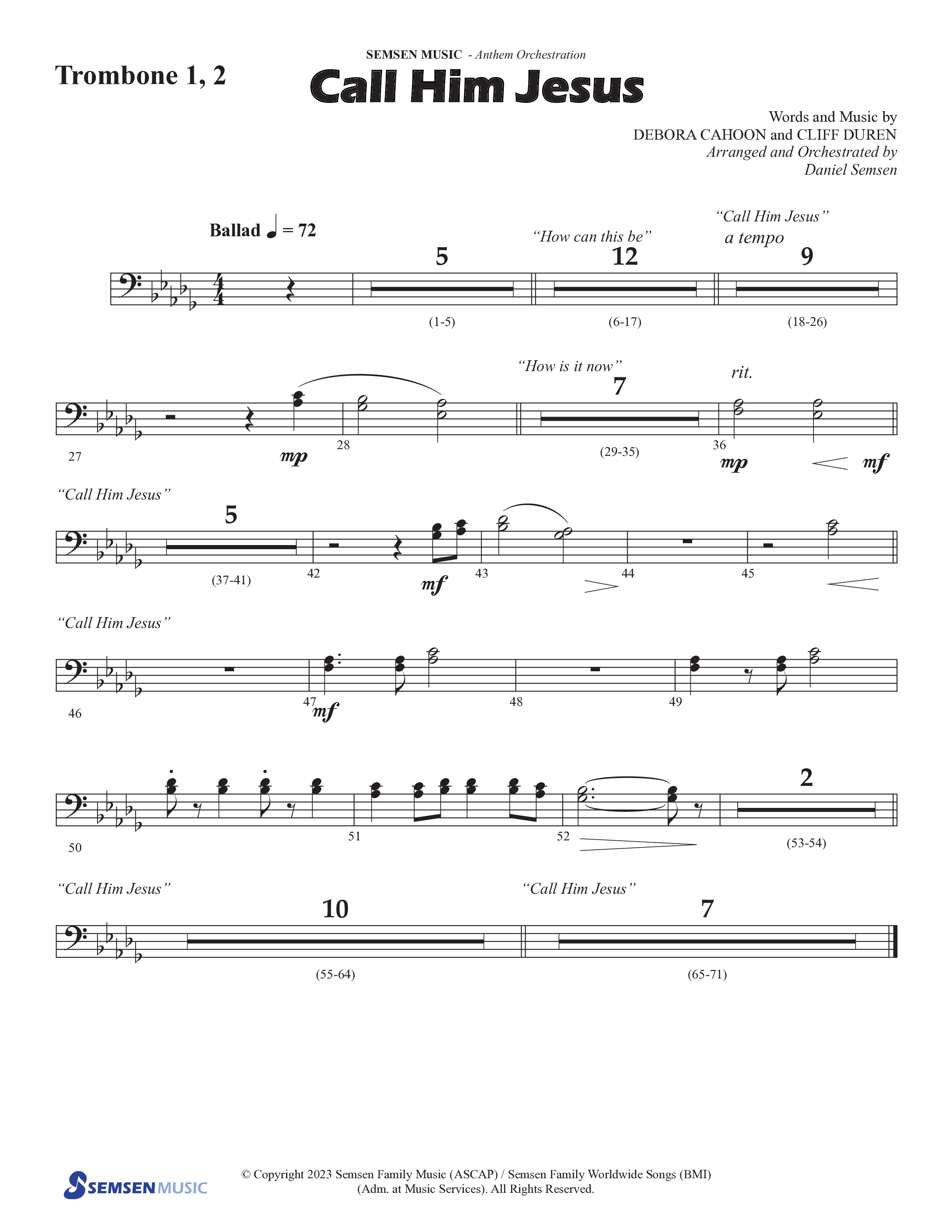Call Him Jesus (Choral Anthem SATB) Trombone 1/2 (Semsen Music / Arr. Daniel Semsen)