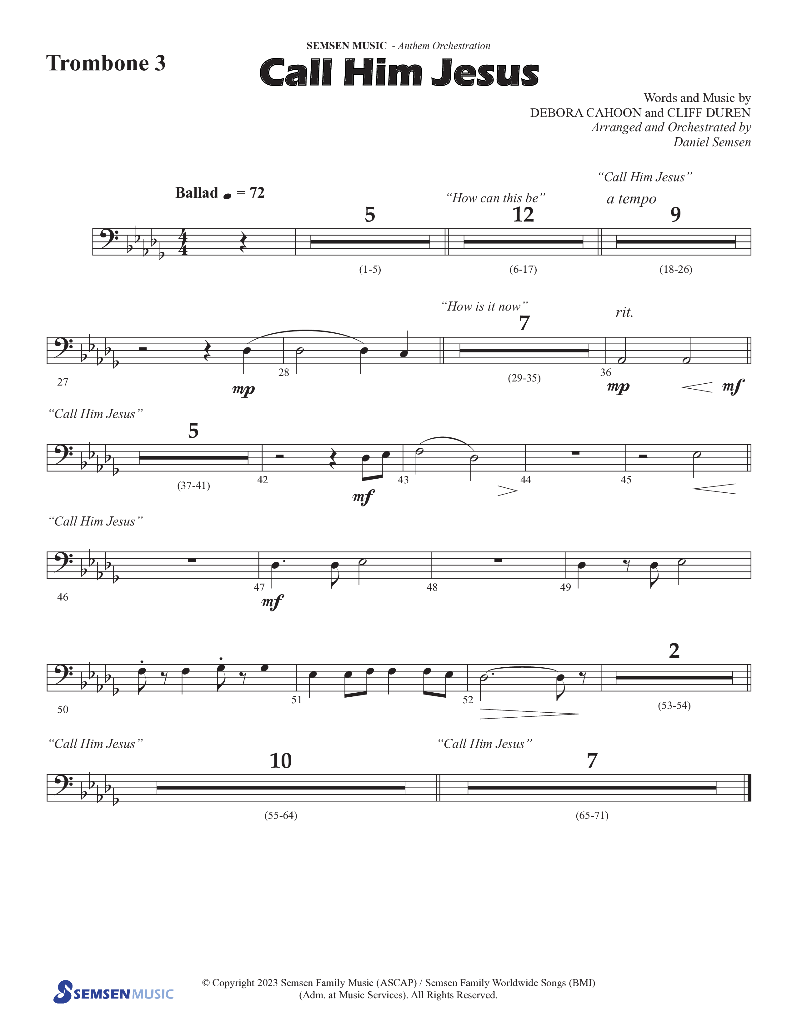 Call Him Jesus (Choral Anthem SATB) Trombone 3 (Semsen Music / Arr. Daniel Semsen)