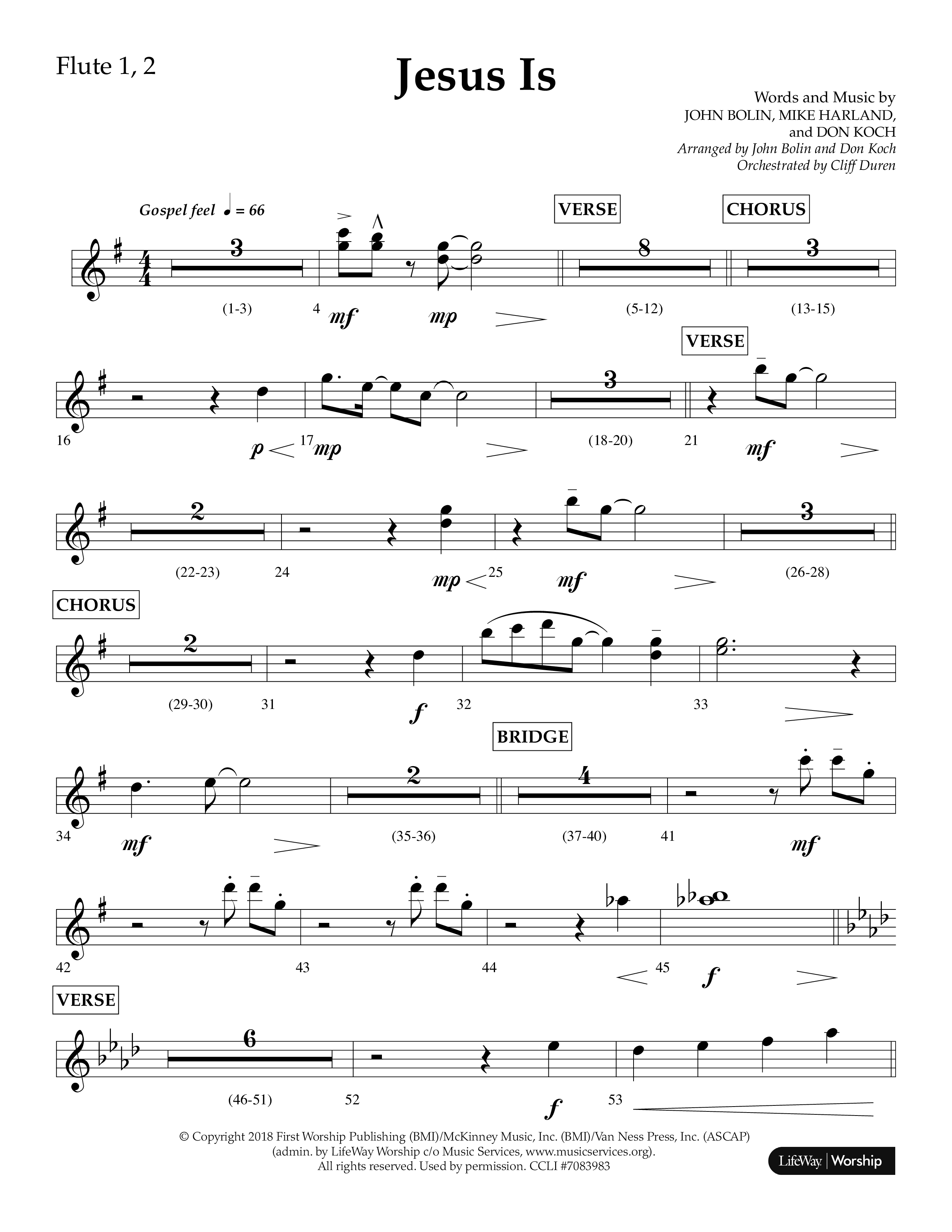 Jesus Is (Choral Anthem SATB) Flute 1/2 (Lifeway Choral / Arr. John Bolin / Arr. Don Koch / Orch. Cliff Duren)