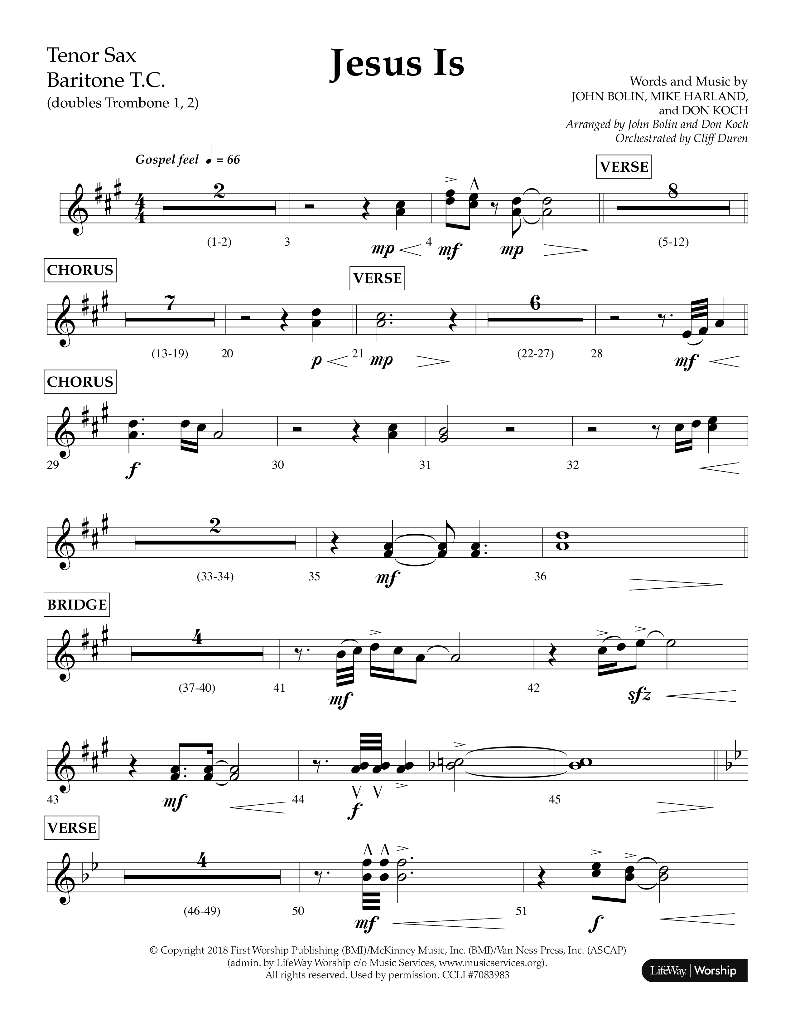 Jesus Is (Choral Anthem SATB) Tenor Sax/Baritone T.C. (Lifeway Choral / Arr. John Bolin / Arr. Don Koch / Orch. Cliff Duren)
