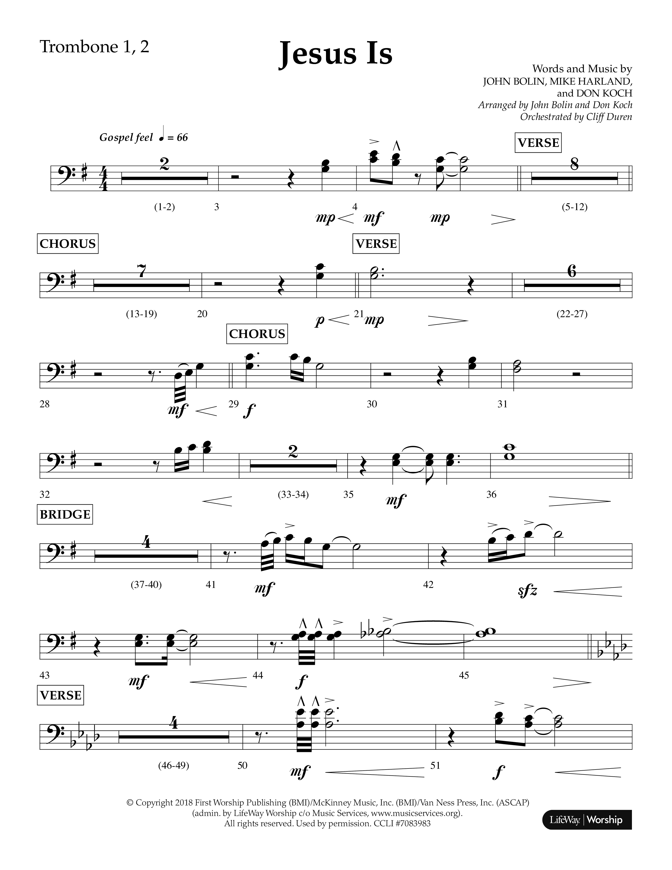 Jesus Is (Choral Anthem SATB) Trombone 1/2 (Lifeway Choral / Arr. John Bolin / Arr. Don Koch / Orch. Cliff Duren)
