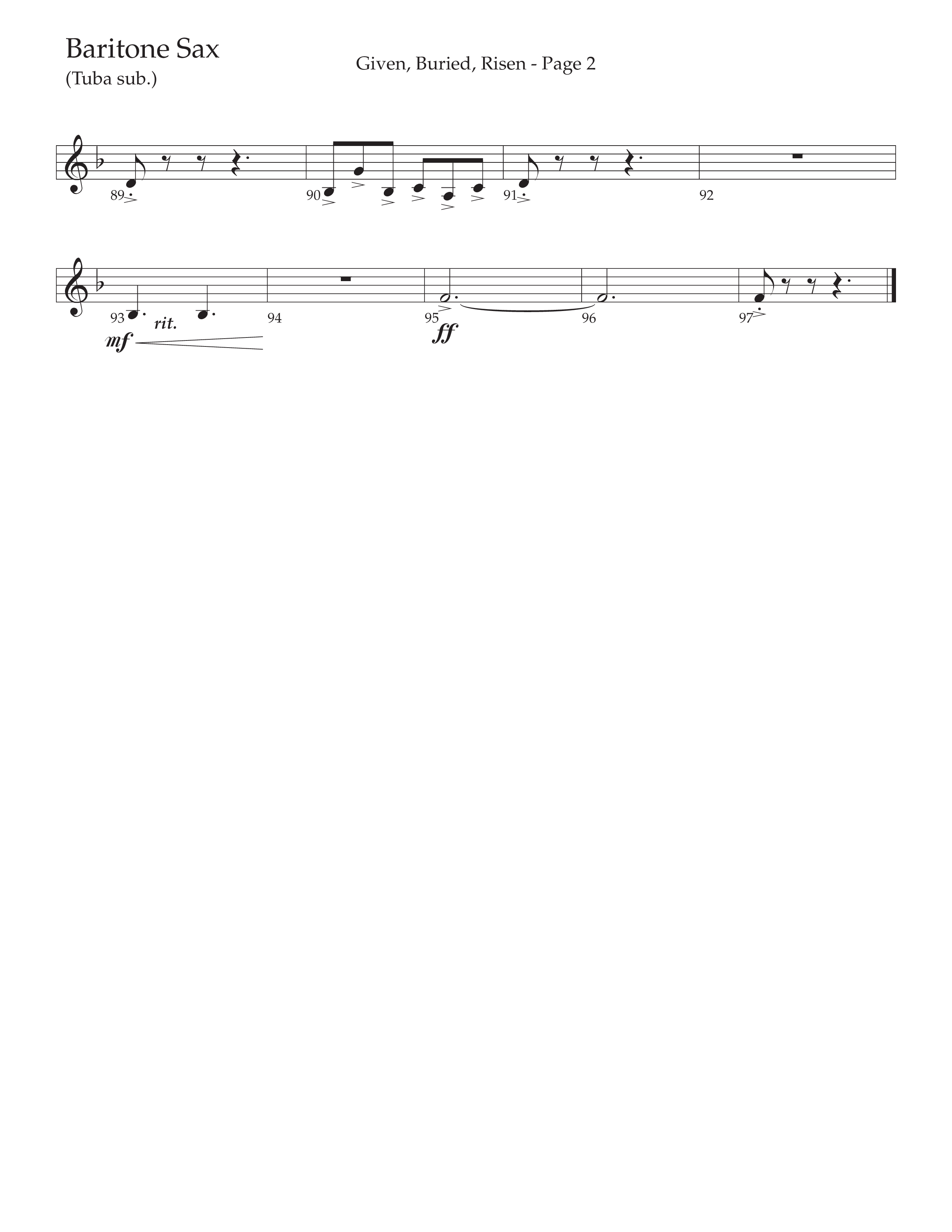 Given Buried Risen (Choral Anthem SATB) Bari Sax (Daywind Worship / Arr. Phil Nitz)