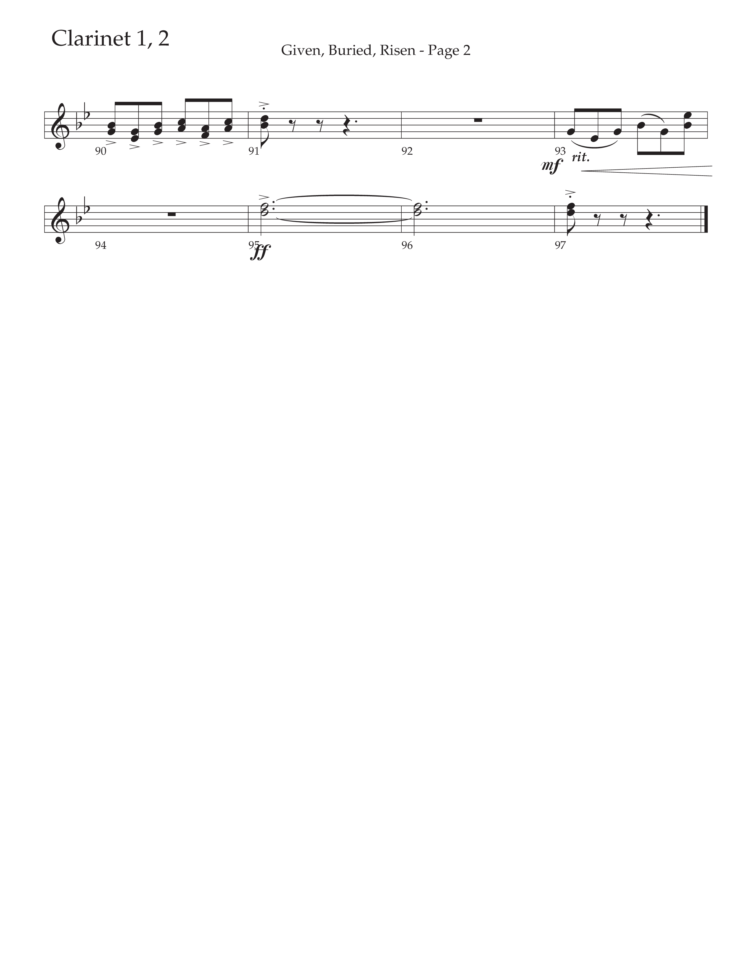 Given Buried Risen (Choral Anthem SATB) Clarinet 1/2 (Daywind Worship / Arr. Phil Nitz)